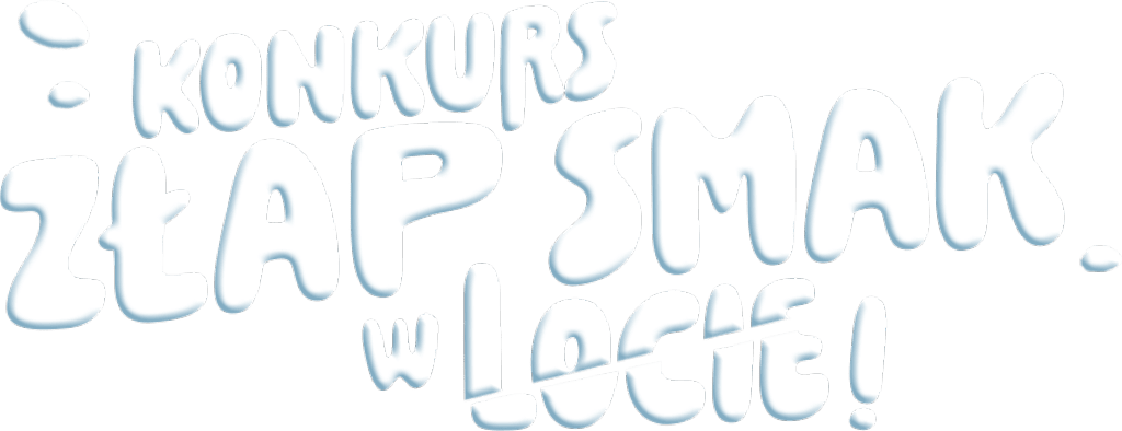 Konkurs Złap smak w locie!